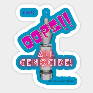 Oops! All genocide! Sticker